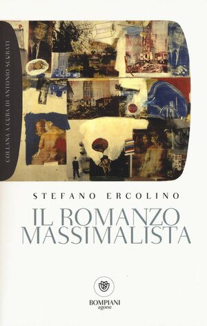 Il romanzo massimalista by Stefano Ercolino