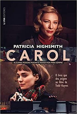 Carol by Patricia Highsmith, Claire Morgan