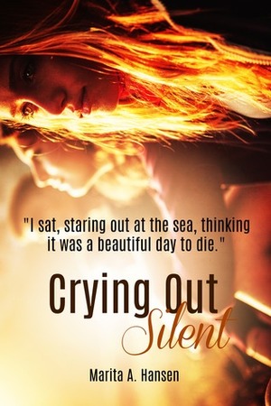 Crying Out Silent by Marita A. Hansen