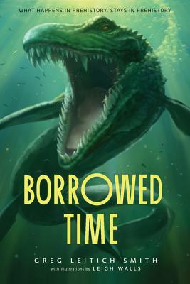 Borrowed Time by Greg Leitich Smith