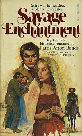 Savage Enchantment by Parris Afton Bonds