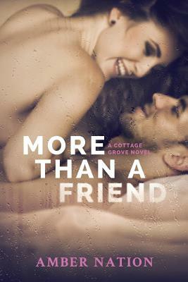 More Than A Friend by Amber Nation