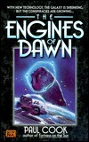 The Engines of Dawn by Paul Cook