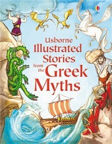 Usborne Illustrated Stories from the Greek Myths by Russell Punter