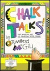 Chalk Talks! by Ormond McGill