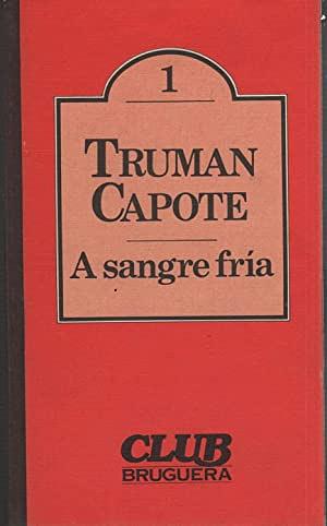 A sangre fría by Truman Capote