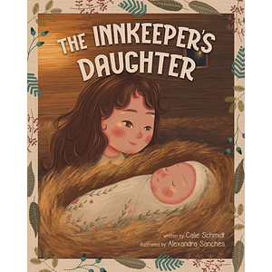 The Innkeeper's Daughter by Calie Schmidt