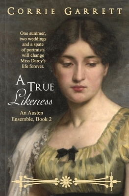 A True Likeness by Corrie Garrett