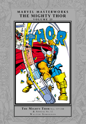 Marvel Masterworks: The Mighty Thor Vol. 23 by Walt Simonson