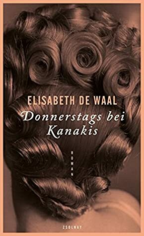 Donnerstags bei Kanakis by Elisabeth de Waal