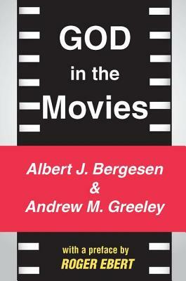 God in the Movies by Andrew M. Greeley
