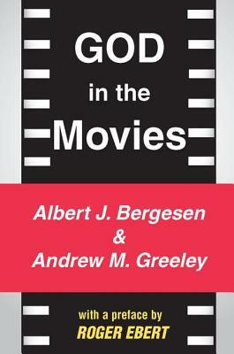 God in the Movies by Andrew M. Greeley