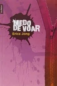 Medo de Voar by Erica Jong