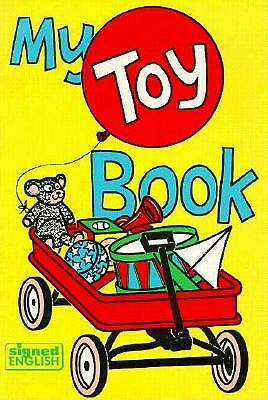 My Toy Book by Karen L. Saulnier