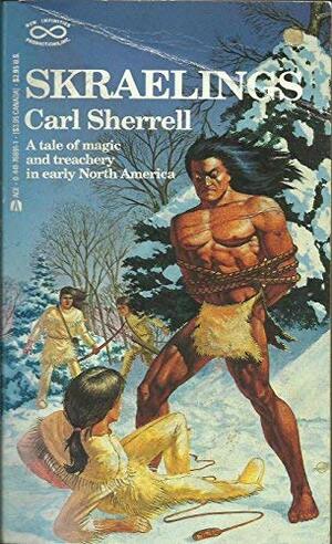 Skraelings by Carl Sherrell