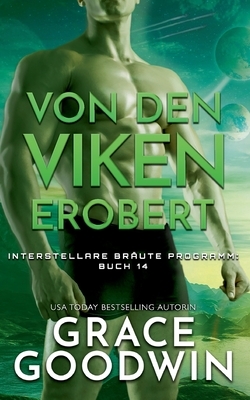 Von den Viken erobert by Grace Goodwin