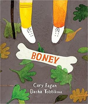 Boney by Cary Fagan, Dasha Tolstikova