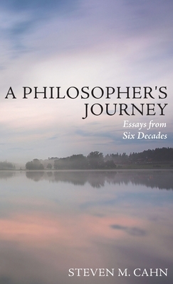 A Philosopher's Journey by Steven M. Cahn