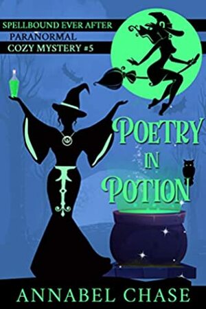 Poetry in Potion by Annabel Chase