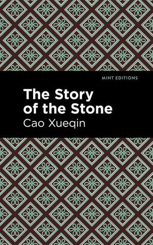 The Story of the Stone by Cao Xueqin