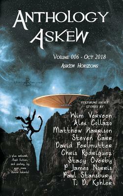 Anthology Askew Volume 006: Askew Horizons by Rhetoric Askew