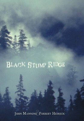 Black Stump Ridge by John Manning, Forrest Hedrick