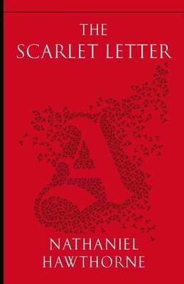 The Scarlet Letter Illustrated by Nathaniel Hawthorne