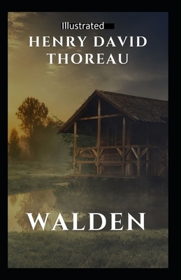Walden Illustrated by Henry David Thoreau