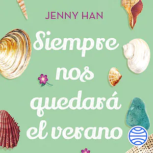 Siempre nos quedará el verano by Jenny Han