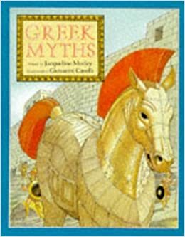 Greek Myths by Jacqueline Morley