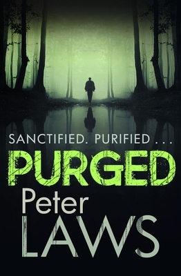 Purged by Peter Laws