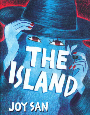 The Island by Joy San