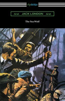 The Sea Wolf (with an Introduction by Lewis Gannett) by Jack London