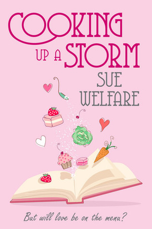 Cooking Up a Storm by Sue Welfare