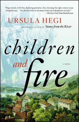 Children and Fire by Ursula Hegi