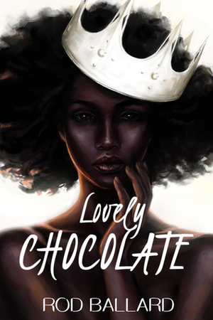 Lovely Chocolate by Rod Ballard