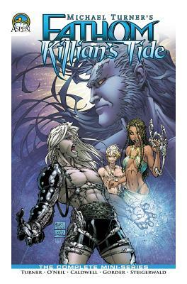 Fathom: Killian's Tide by Michael Turner, Vince Hernandez, Bill O'Neil