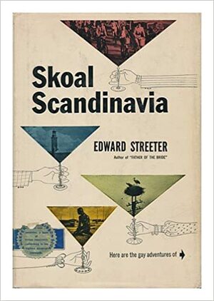 Skoal Scandinavia  by Edward Streeter