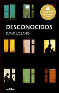 Desconocidos by David Lozano Garbala