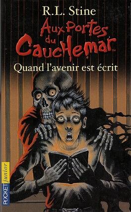 Quand l'avenir est écrit by R.L. Stine