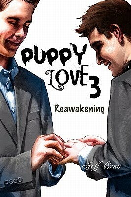 Puppy Love 3: Reawakening by Jeff Erno