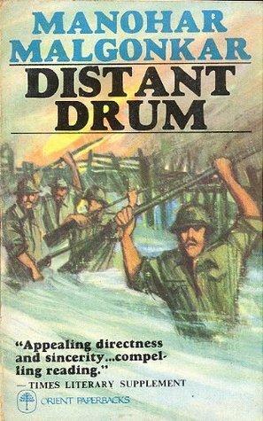 Distant drum by Manohar Malgonkar