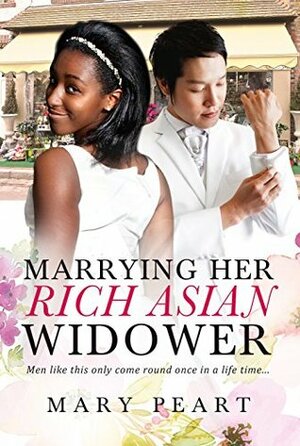 Marrying Her Rich Asian Widower by Mary Peart