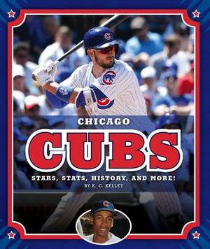 Chicago Cubs by K. C. Kelley