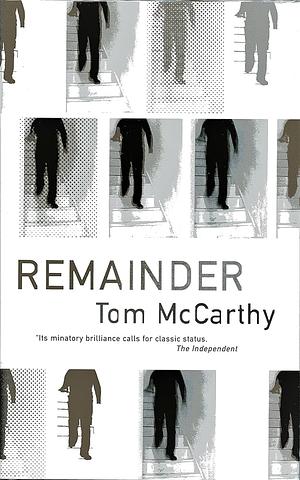 Remainder by Tom McCarthy