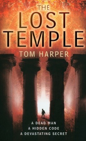 The Lost Temple by Tom Harper