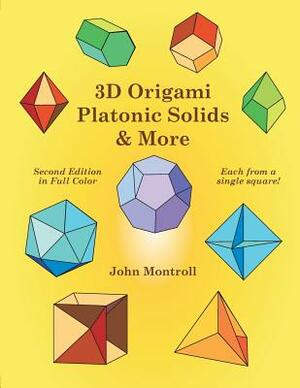 3D Origami Platonic Solids & More by John Montroll