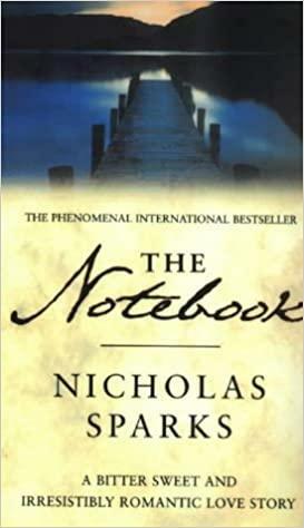 The Notebook by Nicholas Sparks