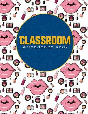 Classroom Attendance Book by Rogue Plus Publishing