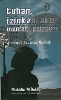 Tuhan Izinkan Aku Menjadi Pelacur! by Muhidin M. Dahlan